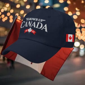 Elbows Up Canada 1867 Hat