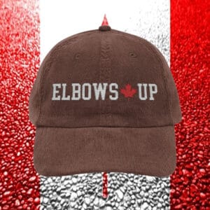 Elbows Up Canadian Corduroy Hat